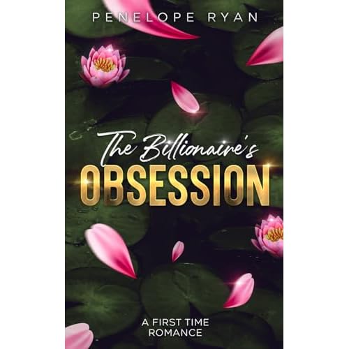 The Billionaires Obsession: An Enemies to Lovers, First Time, Office Romance Billionaire Brothers Paperback March 14, 2024