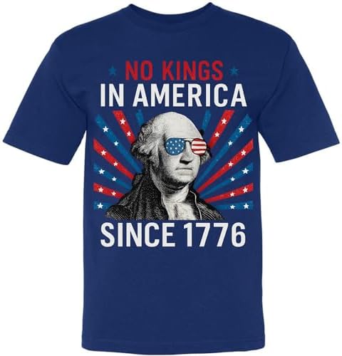 No Kings in America Since 1776 T-Shirt | Washington Graphic Patriotic Shirt | July 4th USA Freedom Day Tee
