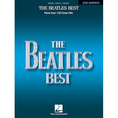 The Beatles Best: Over 120 Great Beatles Hits Piano, Vocal, Guitar Paperback April 1, 1987