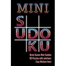 Brain Games Mini Sudoku: Sudoko Book For Adults 90 Puzzles Medium to Hard : Pocket Size Sudoku Books For Adults : Suduko Book Travel Size : Puzzles ... Fans : Idea Great Gift For Anyone You Love Paperback February 1, 2022