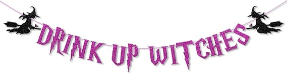 Happy Halloween Banner - Horror DRINK UP WITCHES Hanging Banner Flag for Indoor/Outdoor Party Decoration