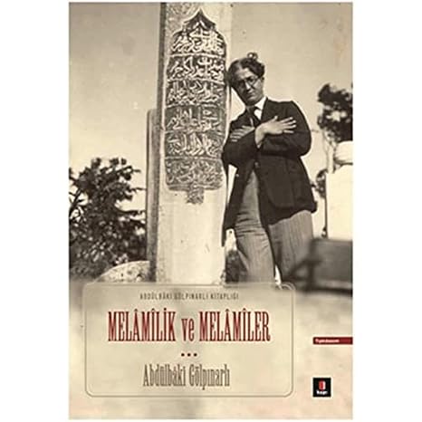 Melamilik ve Melamiler: Abdülbaki Gölpınarlı Kitaplığı