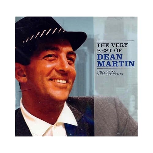 The Very Best of Dean Martin: The Capitol & Reprise Years