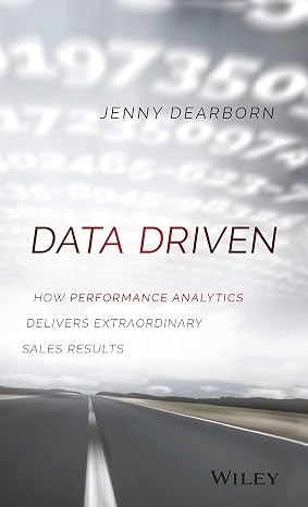 Data Driven: How Performance Analytics Delivers Extraordinary Sales Results