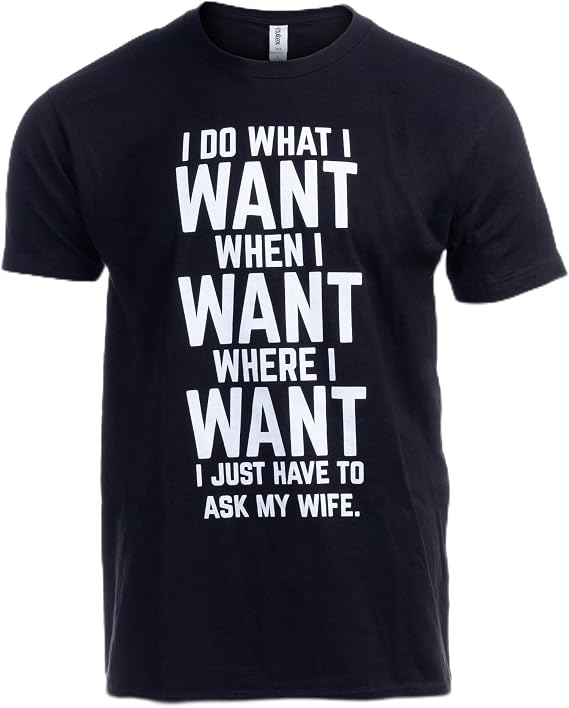Funny Husband, Boyfriend Tee Shirt, Sarcastic Saying Humor Joke T-Shirt for Men
