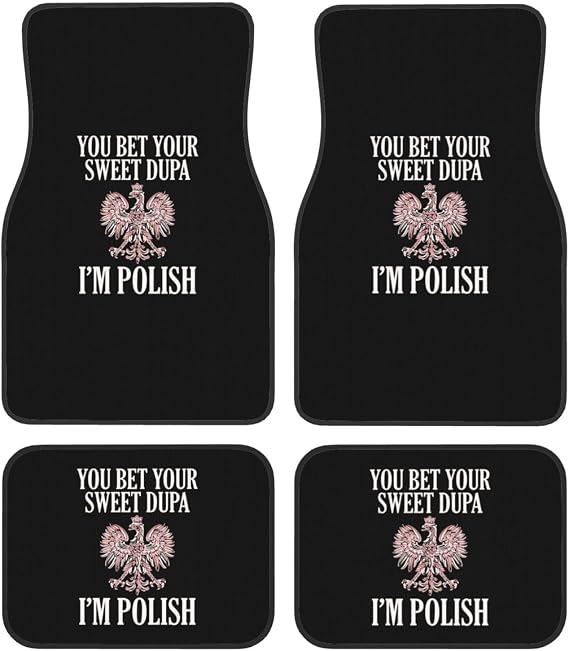 You Bet Your Dupa I'm Polish Floor Mats for Cars, All-Weather Car Mats, Fit Automotive Floor Mats for Cars Trucks SUV, Universal Floor Liner Car Accessories