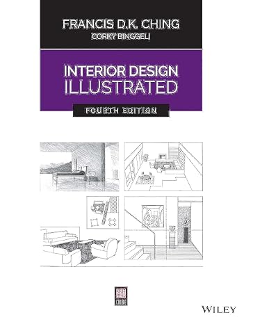 Interior Design Illustrated, 4th Edition