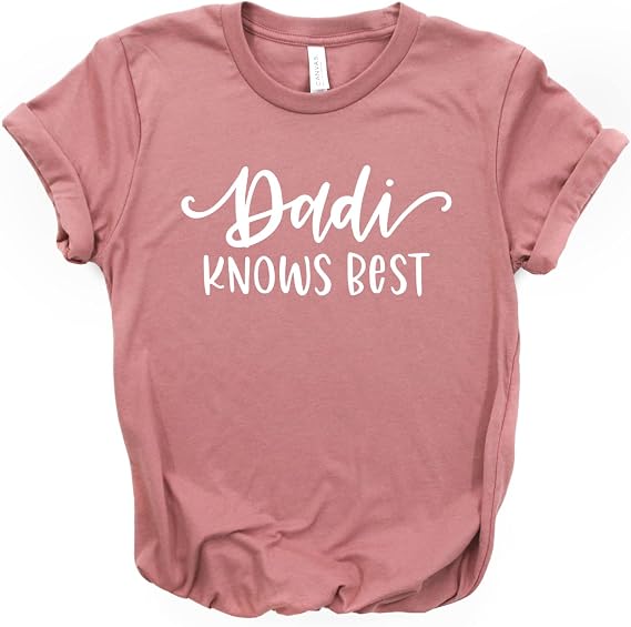 Dadi Shirt, Dadi Gift, Best Shirt Tee, Knows Best, Softstyle Unisex Tee