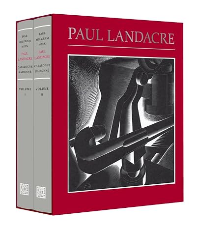 Paul Landacre: California Hills, Hollywood, and the World Beyond: A Catalogue Raisonne