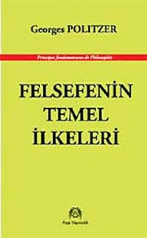 Felsefenİn Temel İlkelerİ