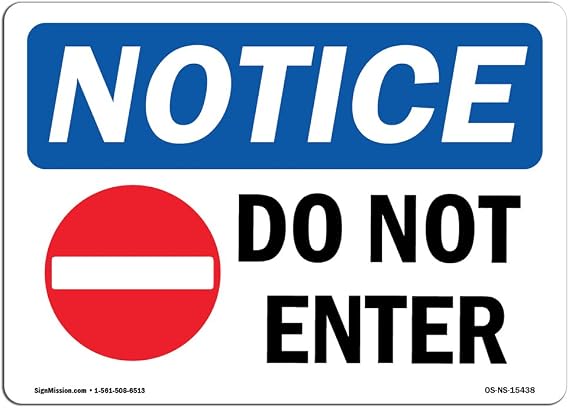 OSHA Notice Signs - Notice Do Not Enter Sign with Symbol | Decal | Protect Your Business, Construction Site, Warehouse | Made in The USA