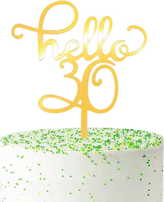 Hello 30 Cake Topper, Gold Acrylic 30th Birthday Party Decorations, Anniversary Supplies, and Cake Dessert Decor