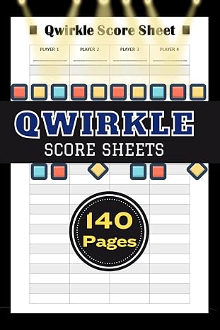 Qwirkle Score Sheets: 140 Score Pages for Qwirkle Game | Qwirkle Score Pads | Compact Size 6 X 9 Inch