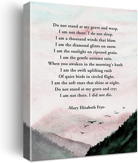 メモリアル死別詩プリントキャンバスウォールアート ホームインテリア Do Not Stand at My Grave and Weep 詩絵画 12x15 キャンバスポスター フレーム入り すぐに掛けられます