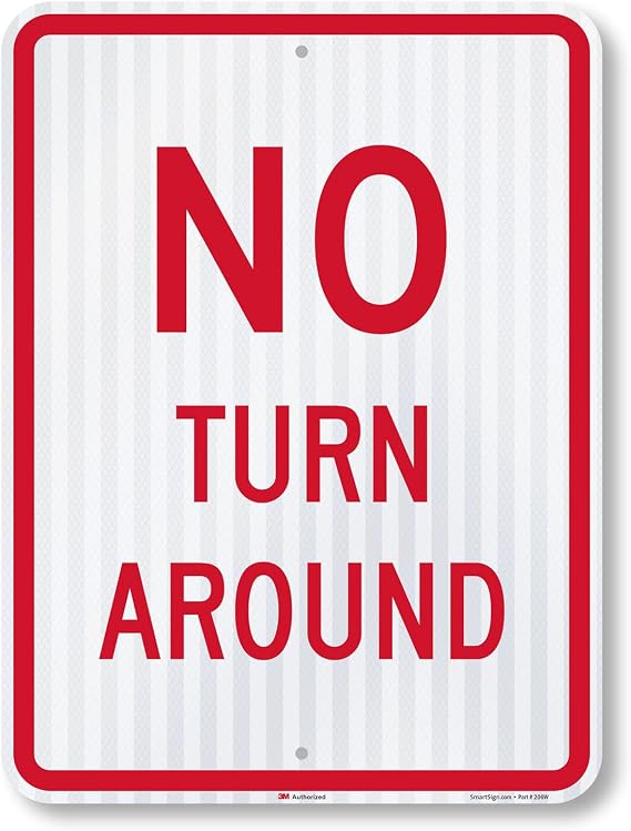SmartSign "No Turn Around" Sign | 18" x 24" 3M High Intensity Grade Reflective Aluminum