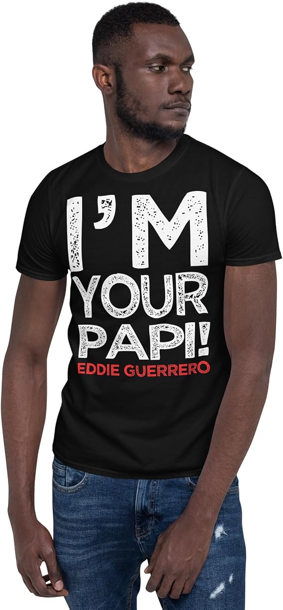 Eddie Guerrero - I'm Your Papi T-Shirt
