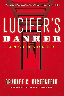 Lucifers Banker Uncensored: The Untold Story of How I Destroyed Swiss Bank Secrecy Hardcover September 30, 2020