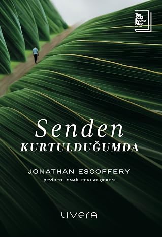 Senden Kurtulduğumda