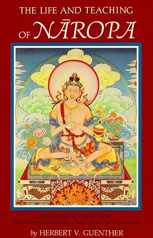 The Life and Teaching of Naropa