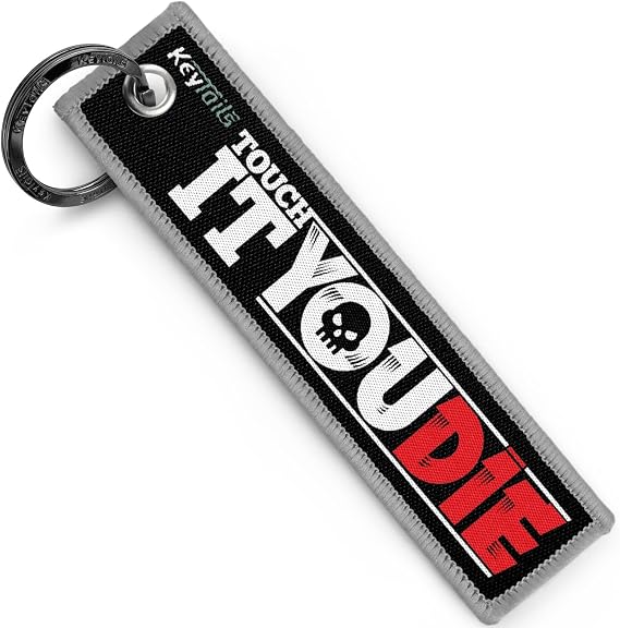 KEYTAILS Keychains, Premium Quality Key Tag for Motorcycle, Car, Scooter, ATV, UTV [Touch It You Die]