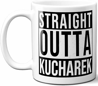 Kucharek Last Name Gift. Personalized, Custom Straight Outta Surname Sign Coffee Mug. 11 Ounces.