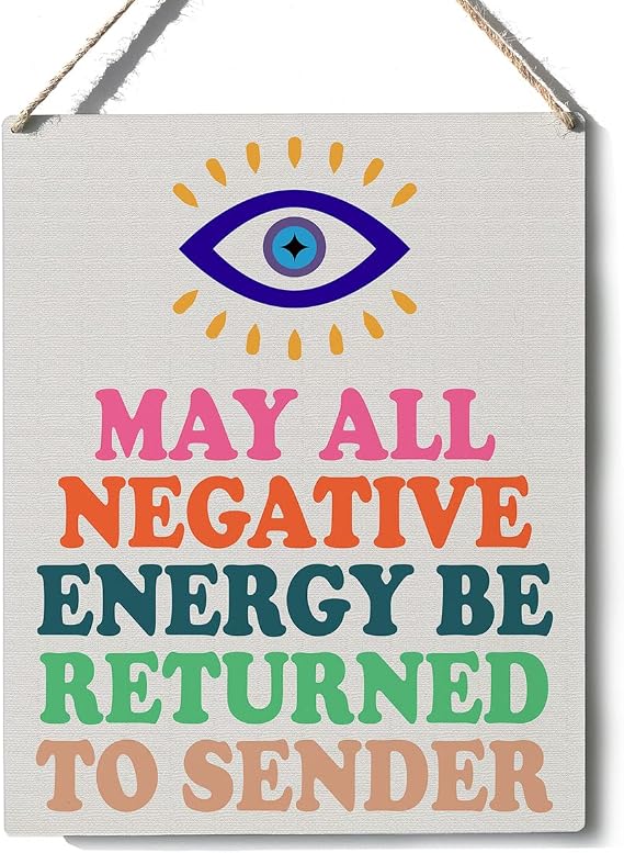 Inspirational Evil Eye Sign Decor May All Negative Energy Be Returned to Sender Wooden Sign Plaque Wall Hanging Posters Artwork 8X10 Rustic Home Decoration...