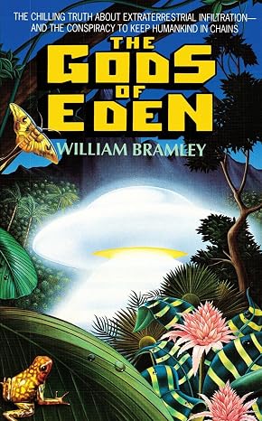 Gods of Eden: An In-Depth Study on UFOs, Extraterrestrials, and Mysticism