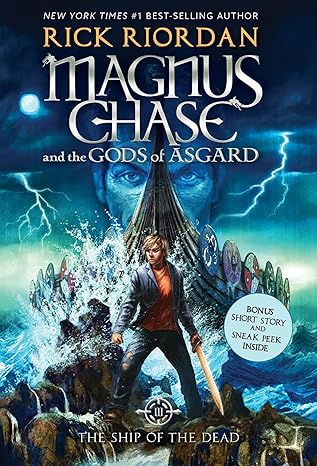 Magnus Chase and the Gods of Asgard, Book 3: Ship of the Dead, The