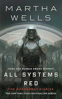 All Systems Red: The Murderbot Diaries Hardcover – January 22, 2019