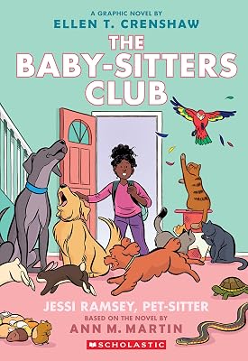 Jessi Ramsey, Pet-sitter: A Graphic Novel The Baby-sitters Club #18 The Baby-Sitters Club Graphix Paperback October 7, 2025