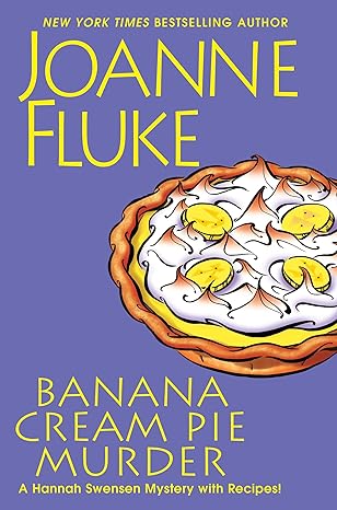 Banana Cream Pie Murder (A Hannah Swensen Mystery)