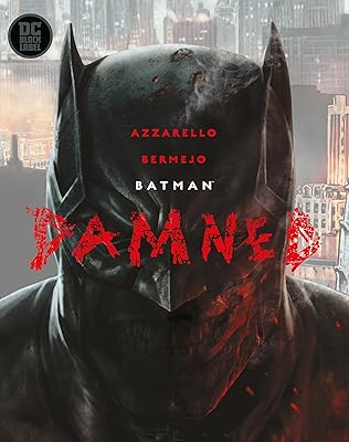 Batman: Damned Hardcover Illustrated, September 10, 2019