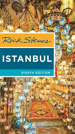 Rick Steves Istanbul: With Ephesus & Cappadocia